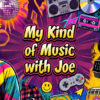 My Kind of Music with Joe