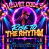 Velvet Code’s Rise to the Rythm